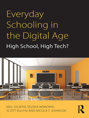 cover image of Everyday Schooling in the Digital Age